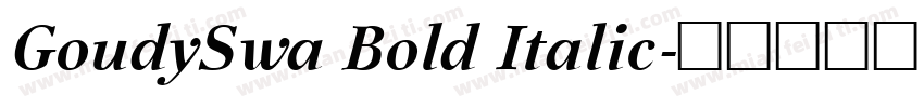 GoudySwa Bold Italic字体转换